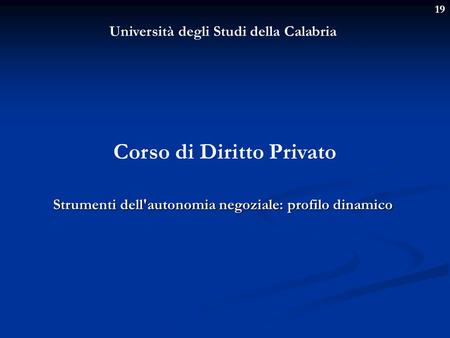 Università degli Studi della Calabria Corso di Diritto Privato