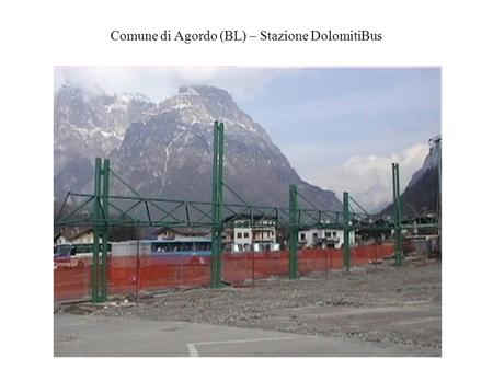 Comune di Agordo (BL) – Stazione DolomitiBus.
