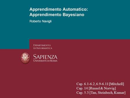 Apprendimento Automatico: Apprendimento Bayesiano
