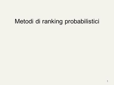 Metodi di ranking probabilistici