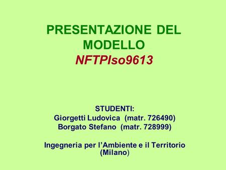 PRESENTAZIONE DEL MODELLO NFTPIso9613