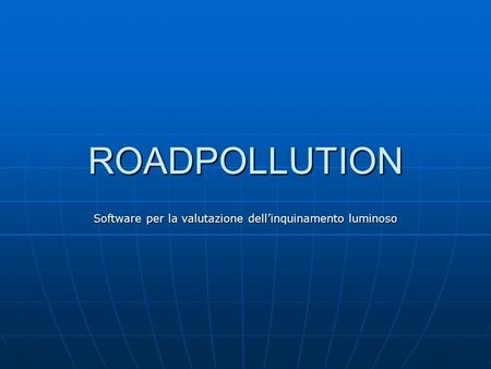 Software per la valutazione dell’inquinamento luminoso