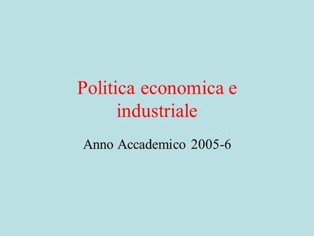 Politica economica e industriale