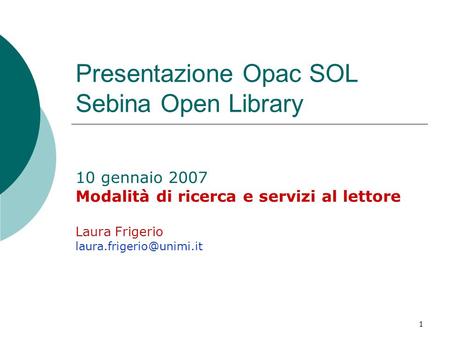 Presentazione Opac SOL Sebina Open Library