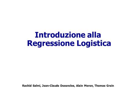 Introduzione alla Regressione Logistica