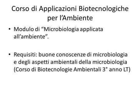 Corso di Applicazioni Biotecnologiche per l’Ambiente