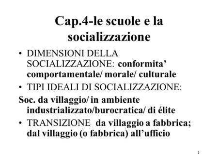 Cap.4-le scuole e la socializzazione