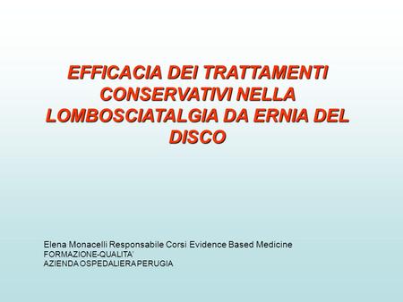 Elena Monacelli Responsabile Corsi Evidence Based Medicine