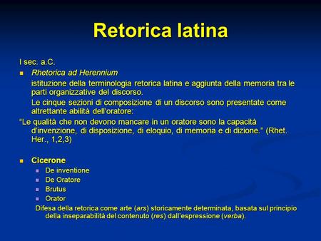 Retorica latina I sec. a.C. Rhetorica ad Herennium