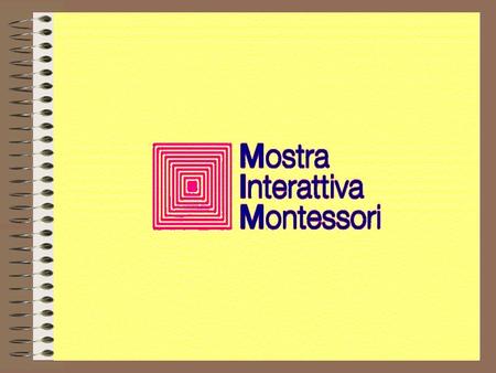 La Mostra Interattiva Montessori in Via Livenza