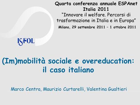 (Im)mobilità sociale e overeducation: il caso italiano