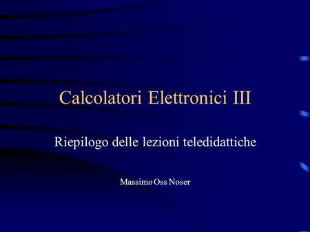 Calcolatori Elettronici III