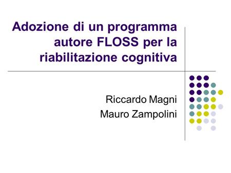 Adozione di un programma autore FLOSS per la riabilitazione cognitiva
