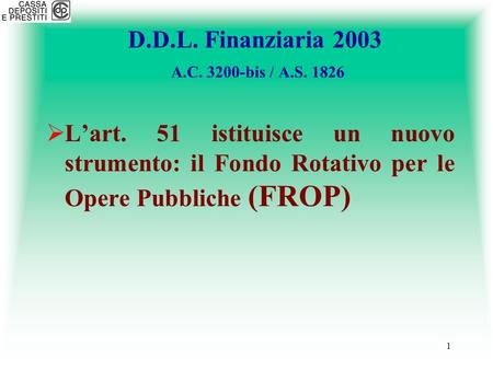 D.D.L. Finanziaria 2003 A.C bis / A.S. 1826