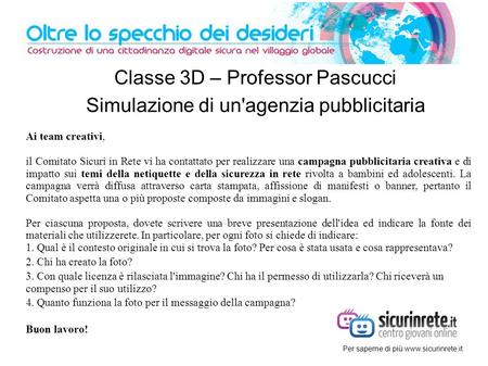 Classe 3D – Professor Pascucci Simulazione di un'agenzia pubblicitaria