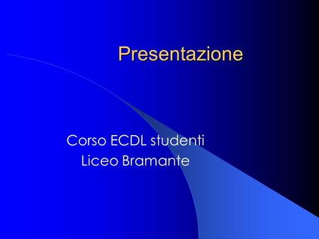 Corso ECDL studenti Liceo Bramante