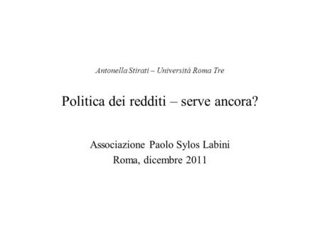 Associazione Paolo Sylos Labini Roma, dicembre 2011
