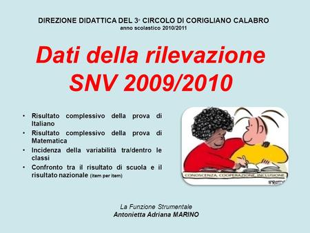 Dati della rilevazione SNV 2009/2010