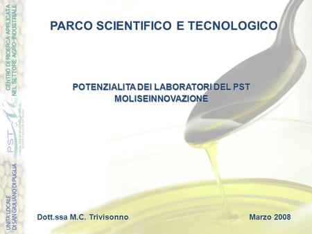 PARCO SCIENTIFICO E TECNOLOGICO