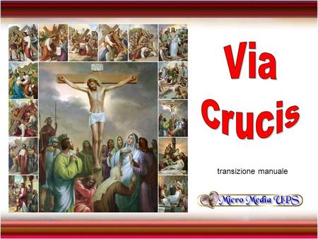 Via Crucis transizione manuale transizione manuale.