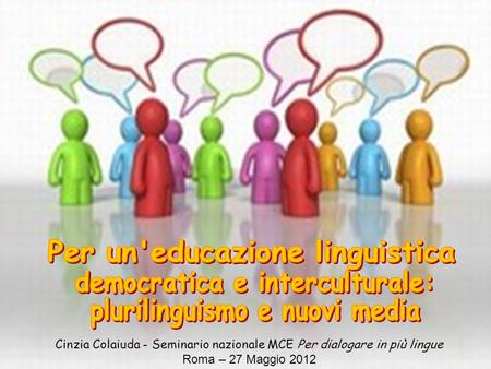 Per un'educazione linguistica democratica e interculturale: