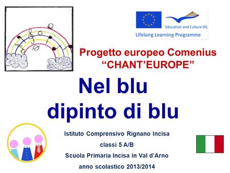 Progetto europeo Comenius “CHANT’EUROPE”
