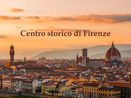 Centro storico di Firenze