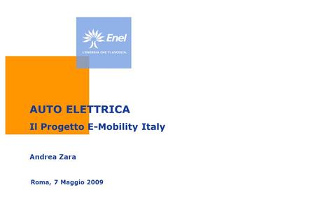 AUTO ELETTRICA Il Progetto E-Mobility Italy Andrea Zara