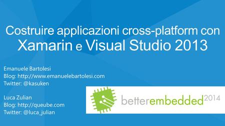 Costruire applicazioni cross-platform con Xamarin e Visual Studio 2013