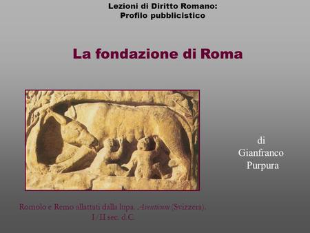 La fondazione di Roma di Gianfranco Purpura