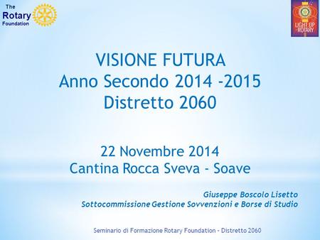 VISIONE FUTURA Anno Secondo Distretto Novembre 2014
