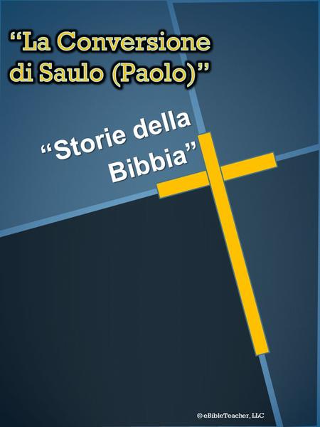 “La Conversione di Saulo (Paolo)”