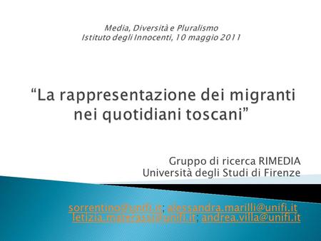 Gruppo di ricerca RIMEDIA Università degli Studi di Firenze