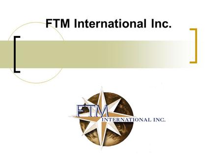 FTM International Inc..