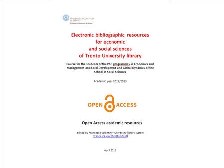 16th April 2013DRSBA. Ufficio Anagrafe della ricerca, Archivi istituzionali e supporto editoriale 1.
