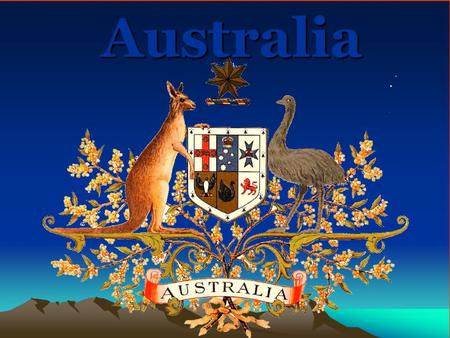 Australia. ADVANCE AUSTRALIA FAIR Australians all let us rejoice, For we are young and free; We've golden soil and wealth for toil, Our home is girt by.