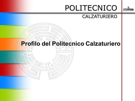 POLITECNICO CALZATURIERO