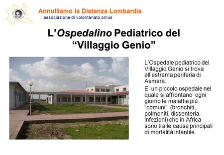 L’Ospedalino Pediatrico del “Villaggio Genio”