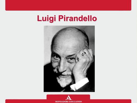 Luigi Pirandello.