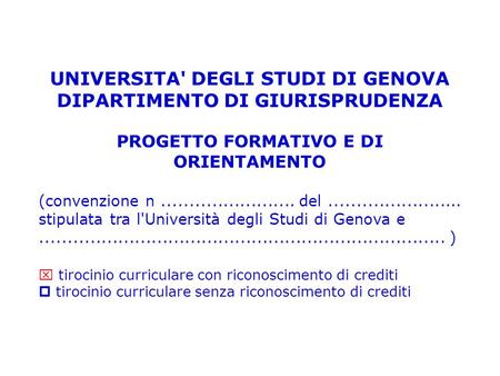 UNIVERSITA' DEGLI STUDI DI GENOVA DIPARTIMENTO DI GIURISPRUDENZA