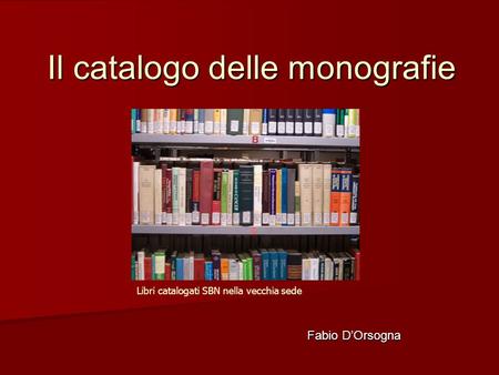 Il catalogo delle monografie