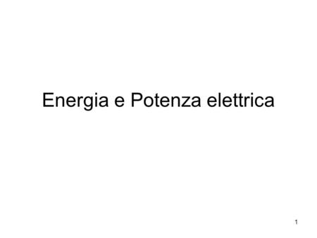 Energia e Potenza elettrica