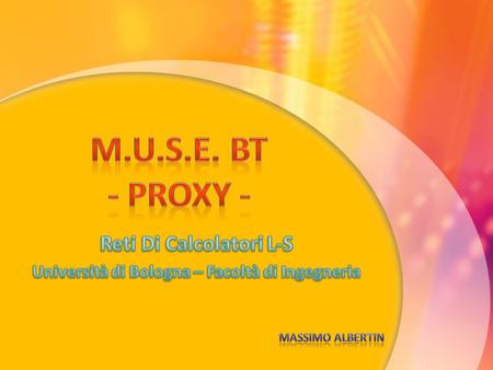 FunzionalitàTecnologia Ambiente Proxy/Master ProxyJava Standard Edition Ambiente DispositivoJava Mobile Edition Libreria Audio Proxy/Master ProxyJava.