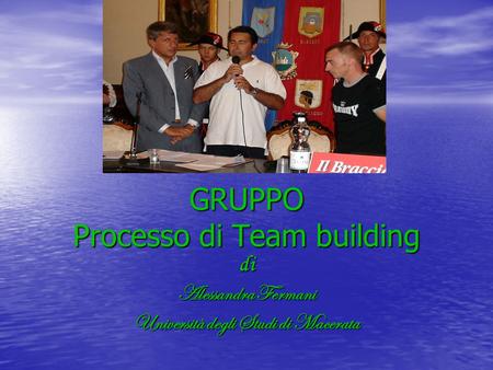 GRUPPO Processo di Team building