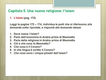 Capitolo 5. Una nuova religione: l’islam
