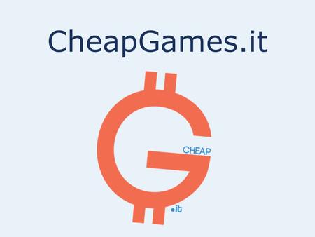 CheapGames.it. PROBLEMA Quante volte per risparmiare con i videogiochi vi siete imbarcati in una ricerca interminabile sul web?