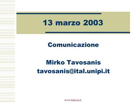 Comunicazione Mirko Tavosanis