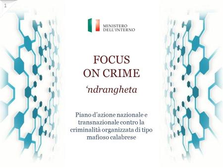 FOCUS ON CRIME ‘ndrangheta