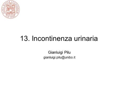 13. Incontinenza urinaria