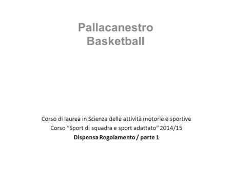 Pallacanestro Basketball